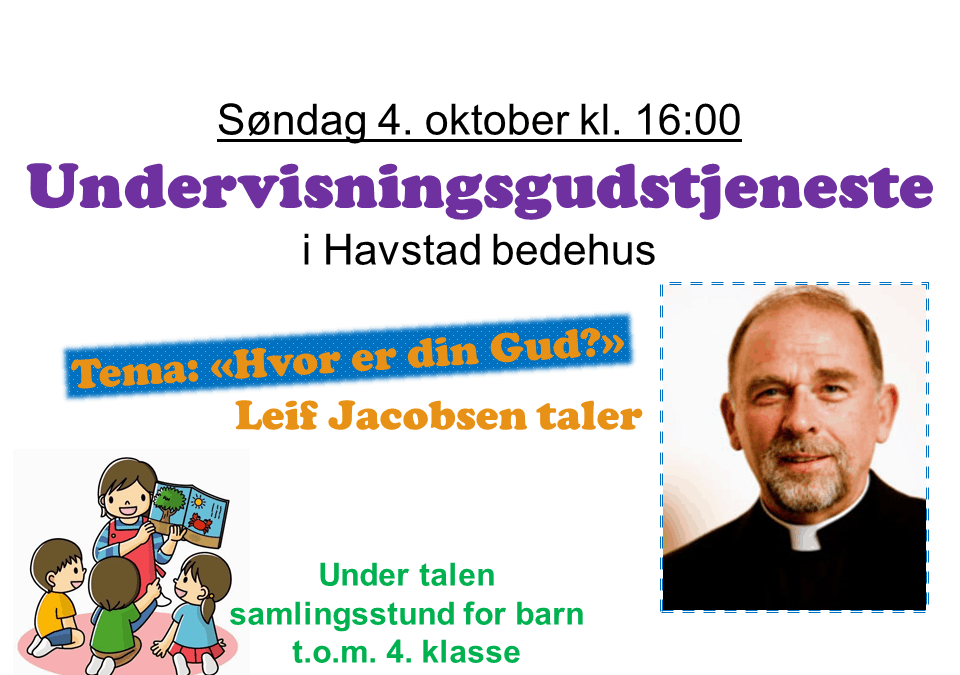 Velkommen til undervisningsgudstjeneste 4. oktober!