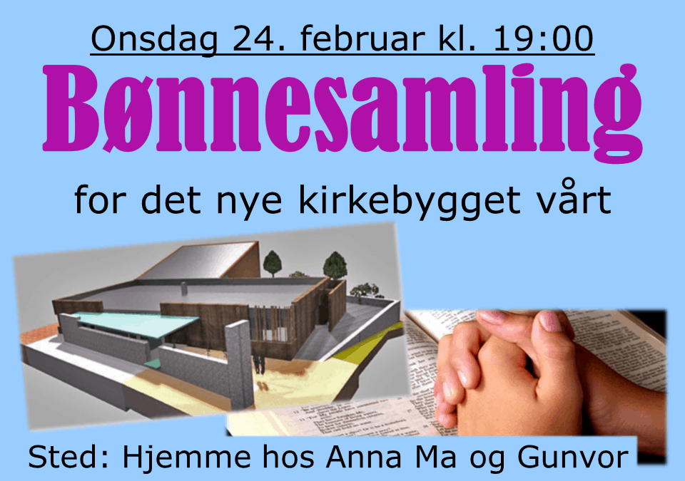 Velkommen til bønnesamling!