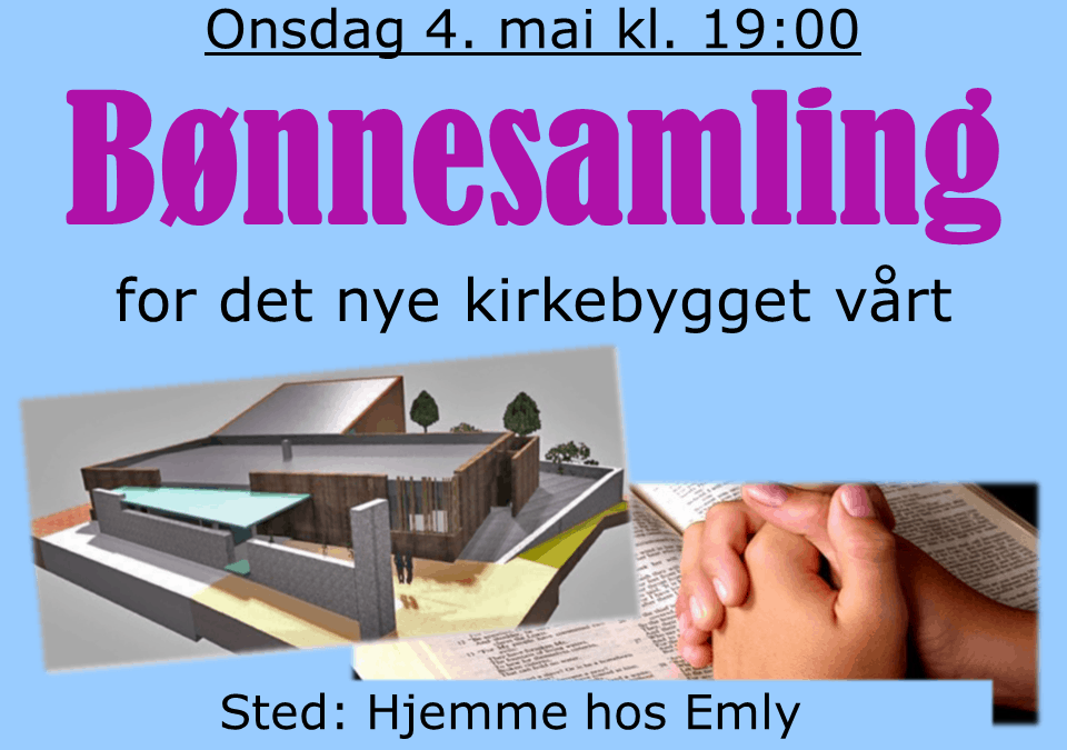 Velkommen til bønnesamling!