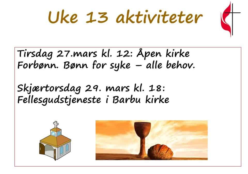 Aktiviteter uke 13