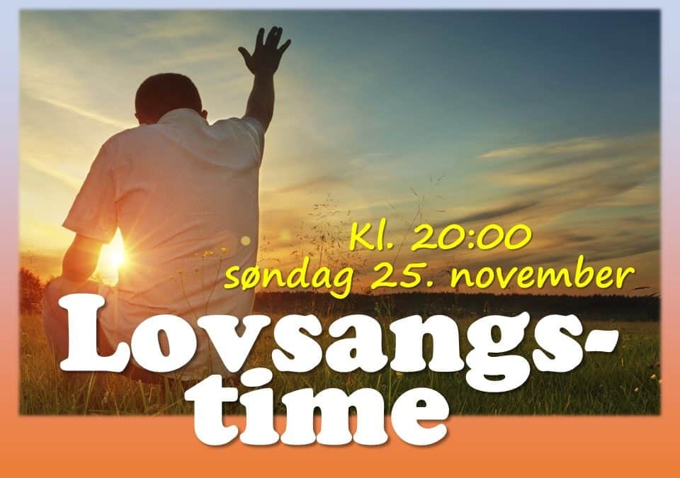 Velkommen til lovsangstime!