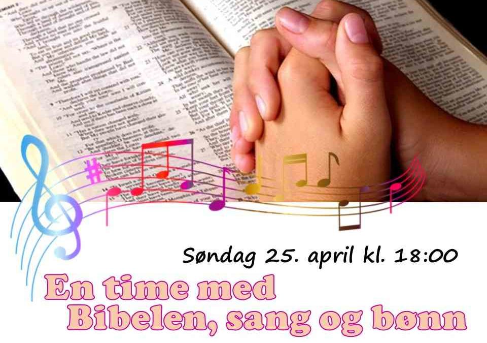 En time med Bibelen, sang og bønn