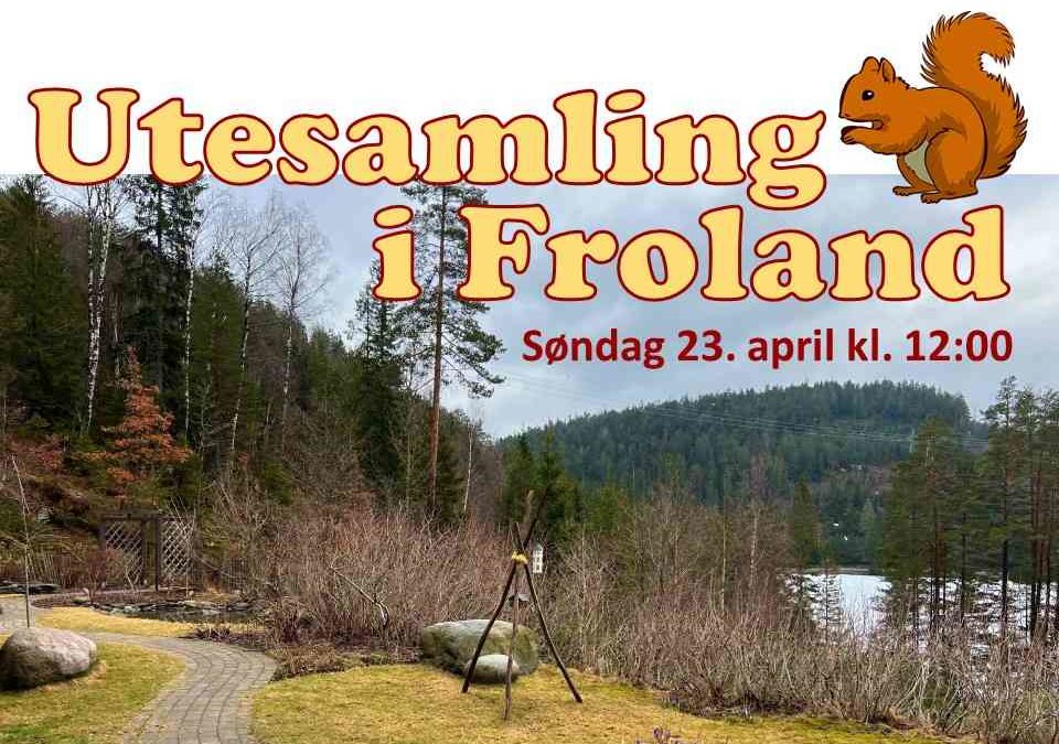 Velkommen til utesamling i Froland!